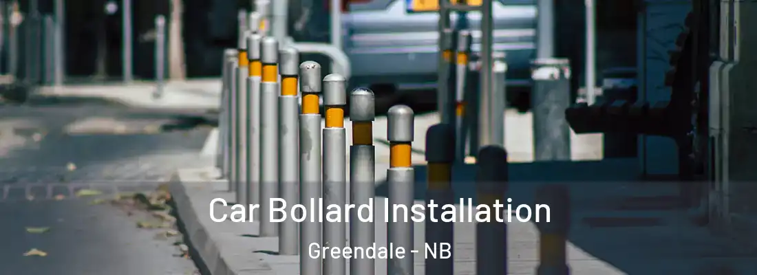 Car Bollard Installation Greendale - NB