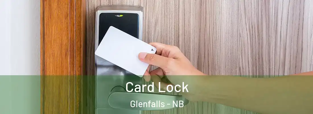 Card Lock Glenfalls - NB
