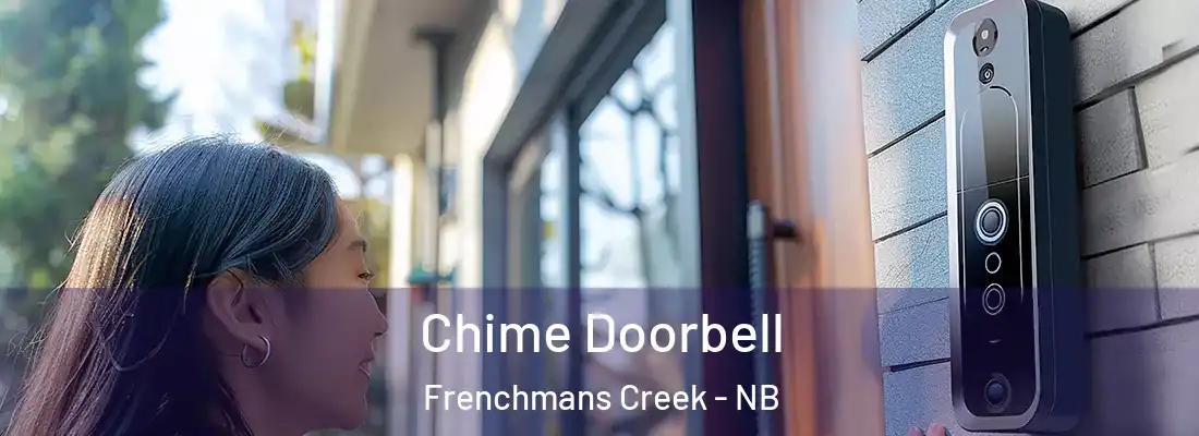 Chime Doorbell Frenchmans Creek - NB