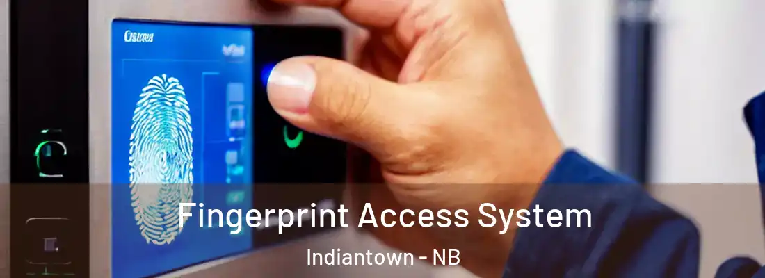 Fingerprint Access System Indiantown - NB