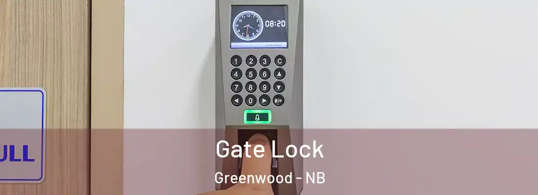 Gate Lock Greenwood - NB