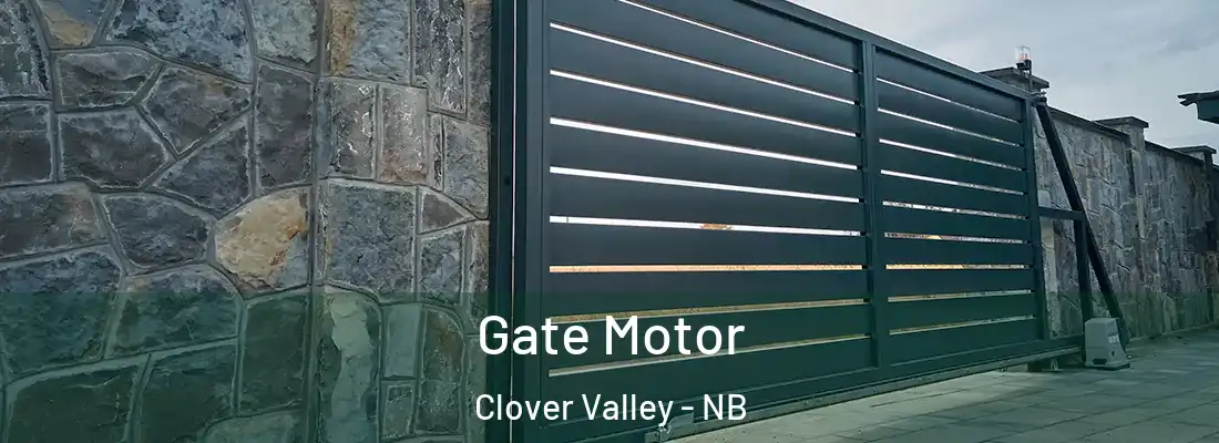 Gate Motor Clover Valley - NB