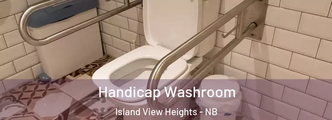 Handicap Washroom Island View Heights - NB