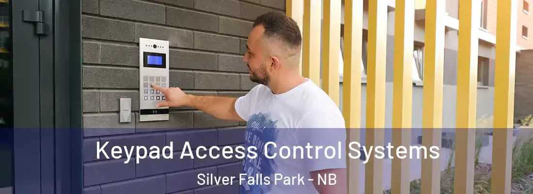 Keypad Access Control Systems Silver Falls Park - NB