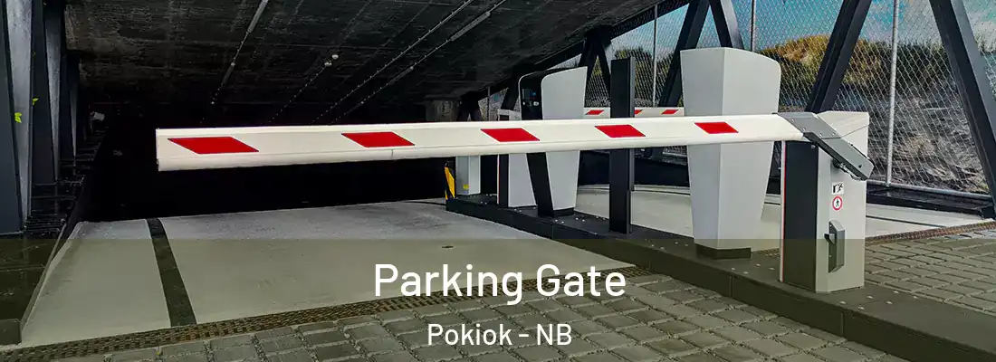 Parking Gate Pokiok - NB