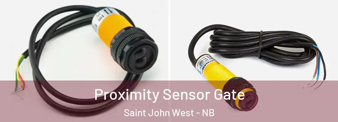 Proximity Sensor Gate Saint John West - NB