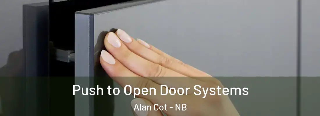 Push to Open Door Systems Alan Cot - NB