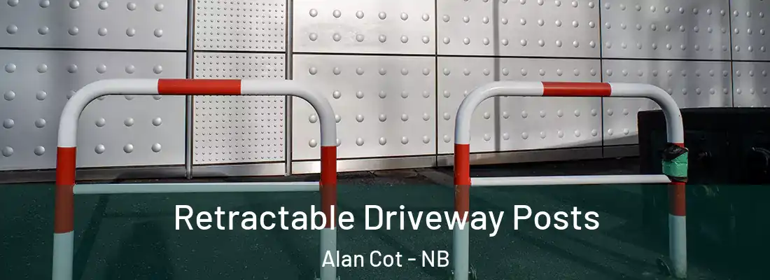 Retractable Driveway Posts Alan Cot - NB