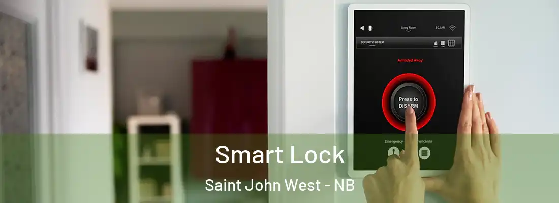 Smart Lock Saint John West - NB