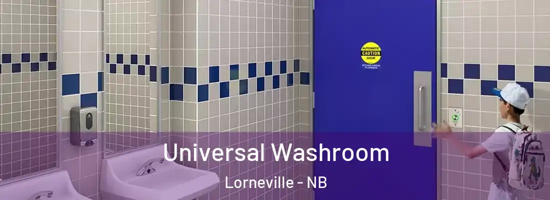 Universal Washroom Lorneville - NB