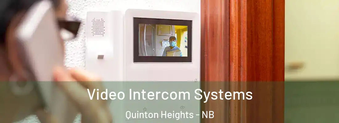 Video Intercom Systems Quinton Heights - NB